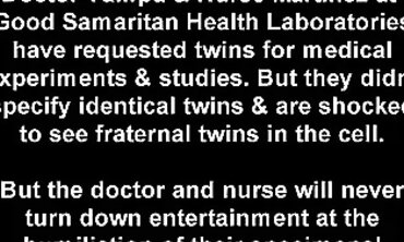 Fraternal Twins Drilled in Distorted Medical Experiments