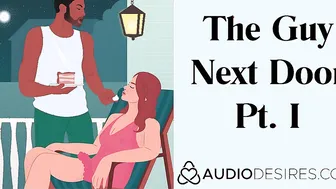 The Man Next Door Pt. I - Horny Audio for