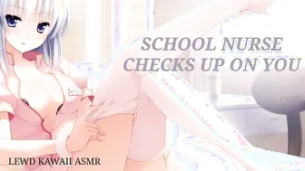 Lewd Kawaii ASMR: College Nurse POV Roleplay