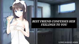 BESTIE CONFESSES HER FEELINGS TO YOU (Finest Mate Series) | SOUND