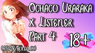 Ochako's ASMR Role-Play Session - Part 1: Sensual Whispering Sounds For Your Ears